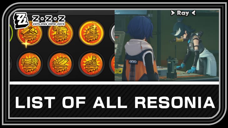 Visuel du guide de sélection de Resonia de Zenless Zone Zero